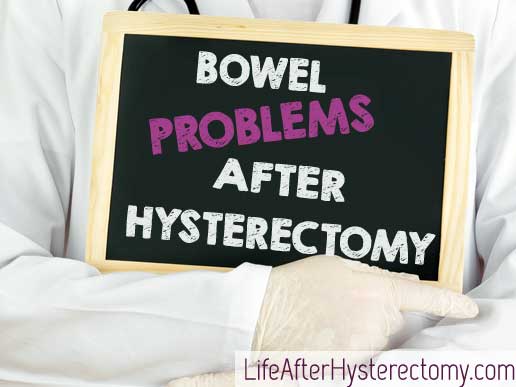5 Main causes of bowel problems after hysterectomy
