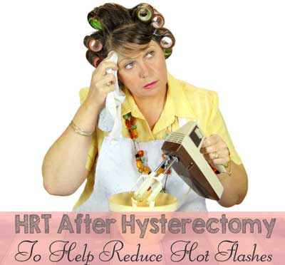 HRT After Hysterectomy- Benefits of Hormone Replacement ...