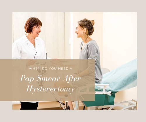 pap smear after hysterectomy