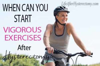 vigorous exercises after hysterectomy
